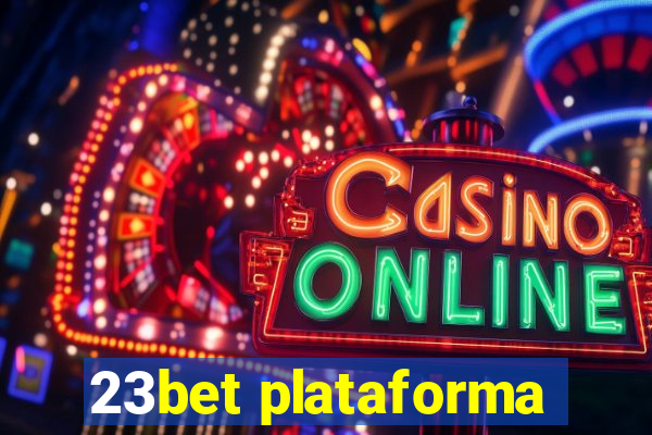 23bet plataforma